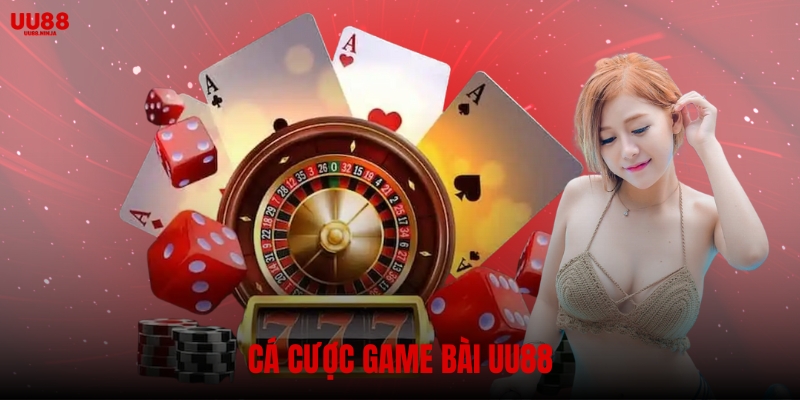 Đừng bỏ lỡ sảnh game bài UU88