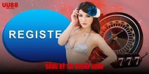 Hướng dẫn chi tiết cách đăng ký UU88 nhanh chóng và an toàn