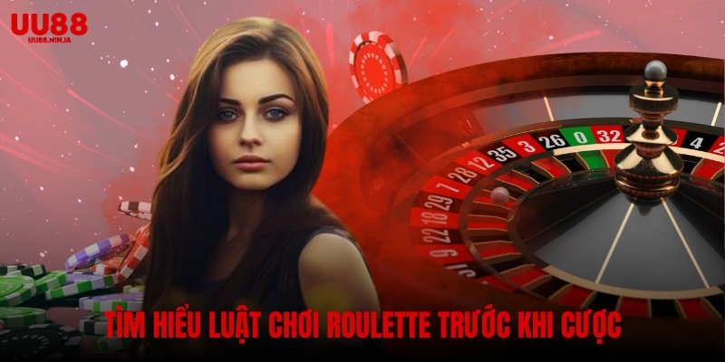 Tìm hiểu luật chơi roulette trước khi cược