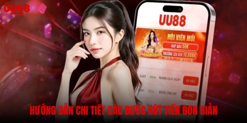 Hướng dẫn chi tiết các bước rút tiền đơn giản